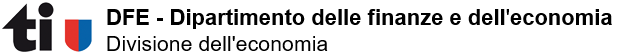 DFE - Dipartimento delle finanze e dell'economia Divisione dell'economia Cantone Ticino